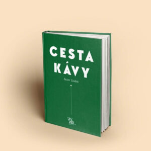 Kniha o káve „CESTA KÁVY“